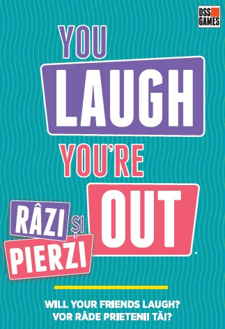 Joc societate Razi si Pierzi You Laugh you're out in limba Romana